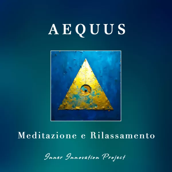 aequus meditazione e rilassamento aequus meditazione e rilassamento