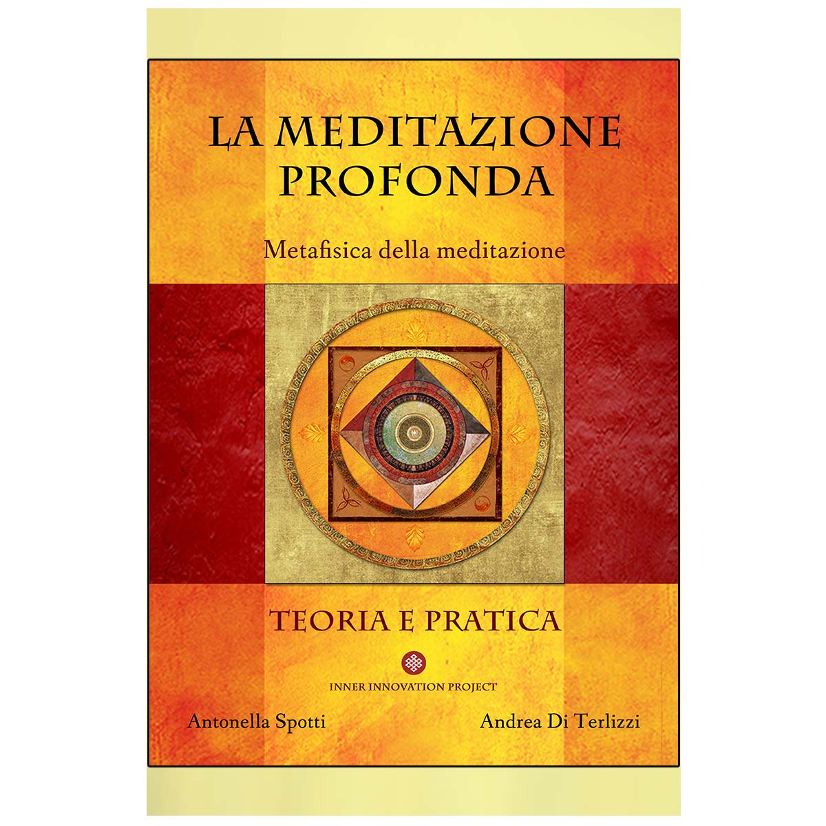 La Meditazione Profonda