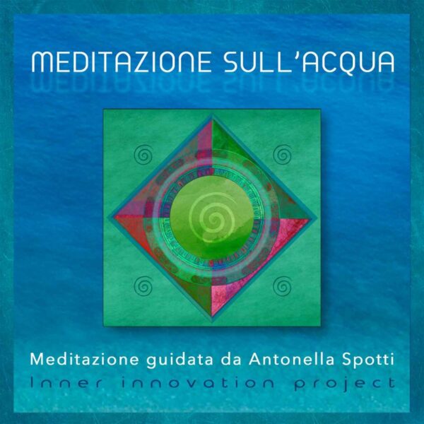 Meditazione-Acqua-guidata-rilassamento-profondo-rigenerazione-mentale-e-fisica-download-inner-innovation